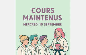 Maintien des cours mercredi 10 septembre 2025 💪