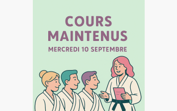 Maintien des cours mercredi 10 septembre 2025 💪